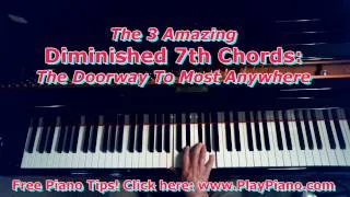 3 Diminished 7th Chords That Lead Most Anywhere