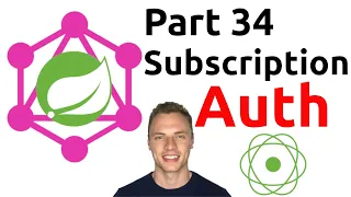 Spring Boot GraphQL Tutorial #34 – Subscription Authorization