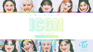 TWICE (트와이스) - 'ICON' (English Color Coded Lyrics) - By Miisukie