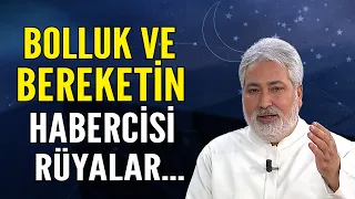 Bolluk ve Bereketin kısmetin habercisi rüyalar...