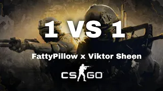 FattyPillow VS. Viktor Sheen CS:GO 1v1