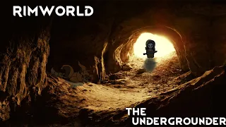 Rimworld: Undergrounder