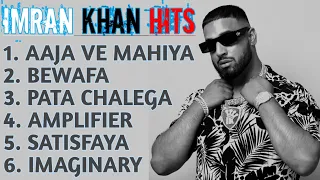 Imran Khan songs | Best of Imran Khan | Top 6 Punjabi |  IMRAN KHAN HITS | 2024