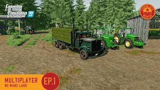 Baling Grass & Planting Corn | No Mans Land | Farming Simulator 22 Multiplayer | Episode 1