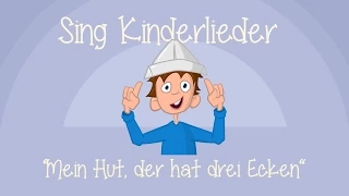 Mein Hut, der hat drei Ecken - Kinderlieder zum Mitsingen | Sing Kinderlieder