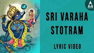Sri Varaha Stotram | Lyrics Video | Devotional Slokas | Meditation Mantra