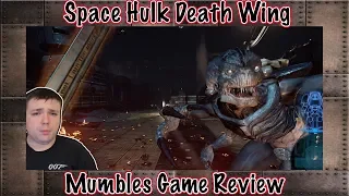 Spacehulk DeathWing: The Enhanced Edition - Mumbles Game Review!