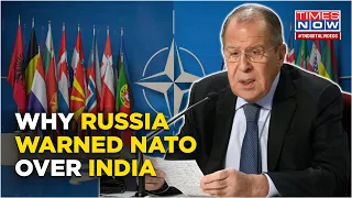 How New Delhi Responded To Russian Foreign Minister Sergey Lavrov's Warning To NATO Over India