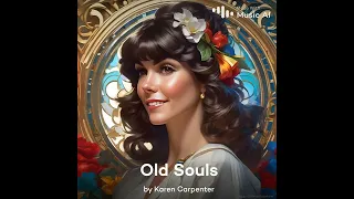 Karen Carpenter AI Voice - Old Souls (from “The Phantom of the Paradise”)