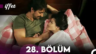 İffet 28. Bölüm