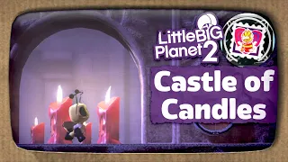 Castle of Candles (No Audio Commentary, LBP2)