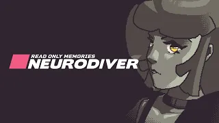 Read Only Memories: NEURODIVER Teaser