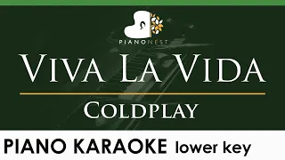 Coldplay - Viva La Vida - LOWER Key (Piano Karaoke Instrumental)