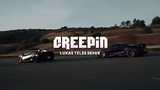 Creepin - Metro Boomin, The Weeknd, 21 Savage (Lukas Teles Remix)