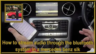 How to stream audio through the bluetooth system in a mercedes benz slk