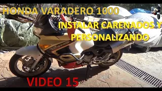 16 Installing fairings and customizing the look. Completing the HONDA VARADERO 1,000 project.