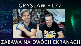 Grysław #177 - Zabawa na dwóch ekranach, czyli rozmowa o Nintendo DS!