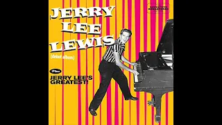 J.e.r.r.y  L.e.e. Lewis . Greatest Hits.