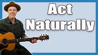 Act Naturally Guitar Lesson (Buck Owens)