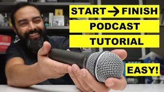 How to Start a Podcast - Beginner Podcasting Tutorial