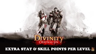 Divinity: Original Sin - Extra Stat & Skill Points on Level Up Tutorial (Patched Now)