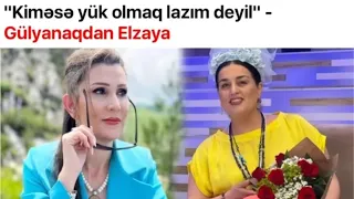 Gülyanaq Məmmədova Elza Seyidcahana baxın nələr dedi..|Xalq artisti Gülyanaq Elzaya ismarıc göndərdi