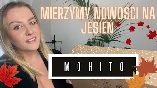 HAUL| MIERZYMY NOWOŚCI NA JESIEŃ #MOHITO