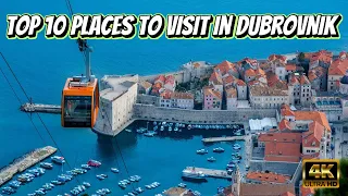 Top 10 Places to visit in dubrovnik (4k) - Travel Video