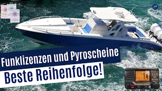 Funklizenzen und Pyroschein - Beste Reihenfolge - schnell zum Bootsführerschein