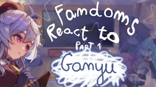 Fandoms React | part 1 : ganyu | Genshin impact