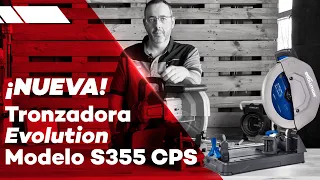 Tronzadora Evolution S355cps ¡Para cortar todo tipo de metales!