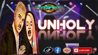 UNHOLY [TeknoRemix] -DjDarvinRemix