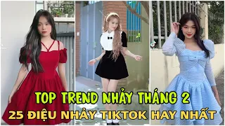 Siêu Cuốn Top 25 Điệu Nhảy Tik Tok Được Sử Dụng Nhiều Nhất Đầu Tháng 2/2023 || TikTok Việt Nam