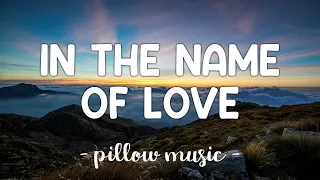 In The Name Of Love - Martin Garrix & Bebe Rexha (Lyrics) 🎵