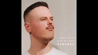 Benny Smiles - When We Touch Rework (EHCO Remix)