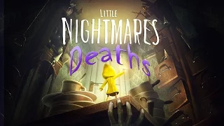 Little Nightmares: Deaths