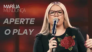 Marília Mendonça - Aperte o Play