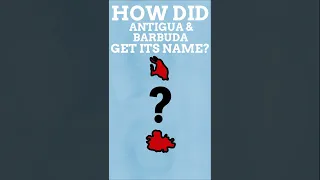How Did Antigua & Barbuda Get Its Name? #Shorts