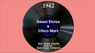 1942 Chico Marx - Sweet Eloise (Skip Nelson, vocal)