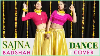 Sajna - Dance Cover | Say Yes To The Dress |  Badshah | Payal Dev | The Nachania | Wedding Special