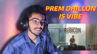 PREM DHILLON - RUBICON | REACTION | RASS | HEY PROUD