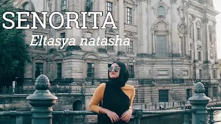 Shawn Mendes , Camila Cabello - Señorita Cover By Eltasya Natasha