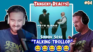 Tangent Reacts - "Sindhu SESH" (Pete & Bas) FREESTYLE
