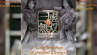 Shin Sangokumusou 3 (Dynasty Warriors 4):Long Time Ago (Extended Arrangement)