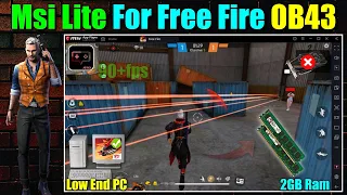 Msi App Player Best Version For Low End Pc - 2GB Ram No Graphics Card | Msi Lite For Free Fire OB43