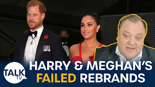 From TV To Failed Podcasts: How Harry And Meghan's Multiple Rebrands Have Flopped
