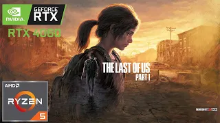 Nvidia RTX 4060 8GB | Amd Ryzen 5 5600 | Last Of Us Part 1 Test