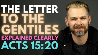 The LETTER to the GENTILES explained better! | ACTS 15:20