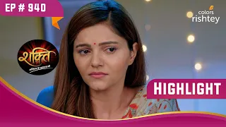 क्या Heer को नुकसान पहुंचाएगा Harak? | Shakti | शक्ति | Highlight | Ep. 940