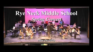 Rye Neck Middle School Spring Concert - 5/24/2023